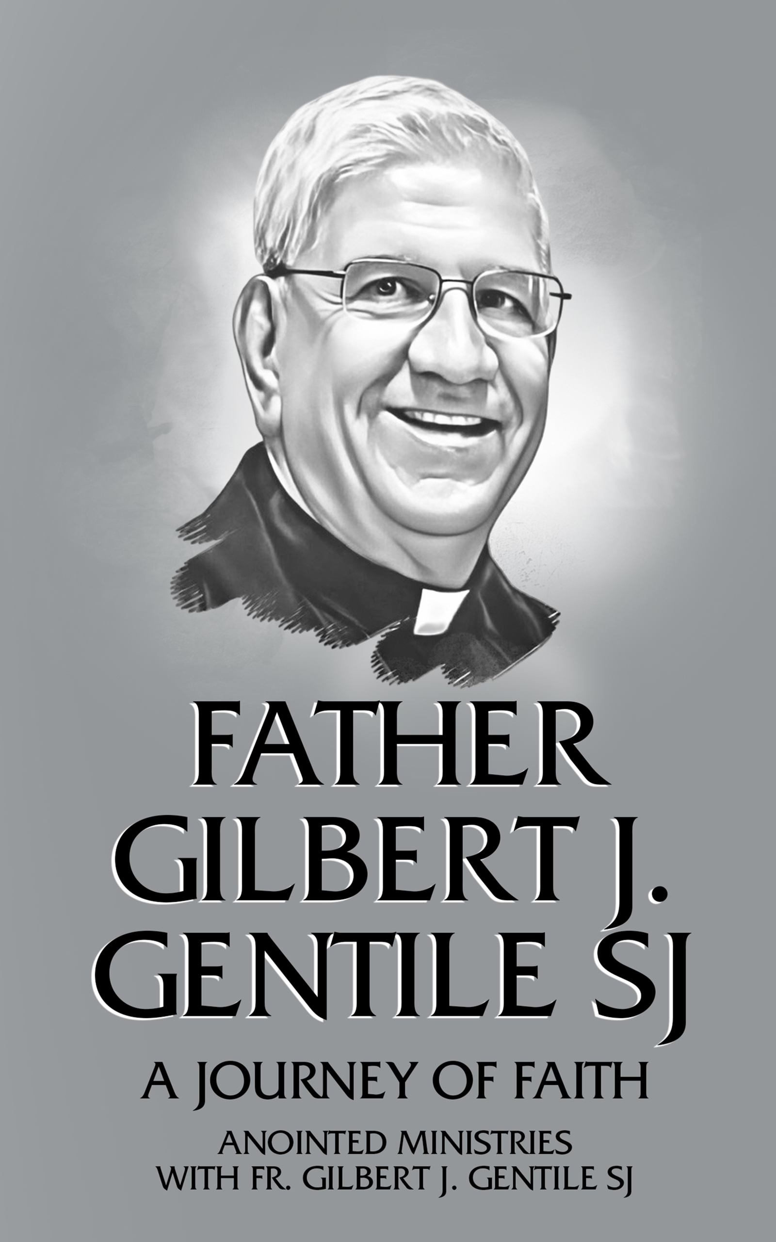 Anointed Books — Father Scott Burnia & Father Gilbert Gentile ...