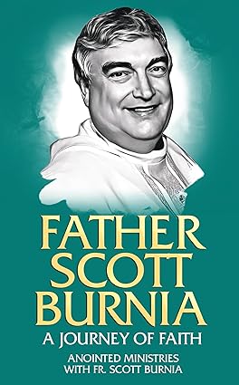 Father Scott Burnia - A Journey of Faith