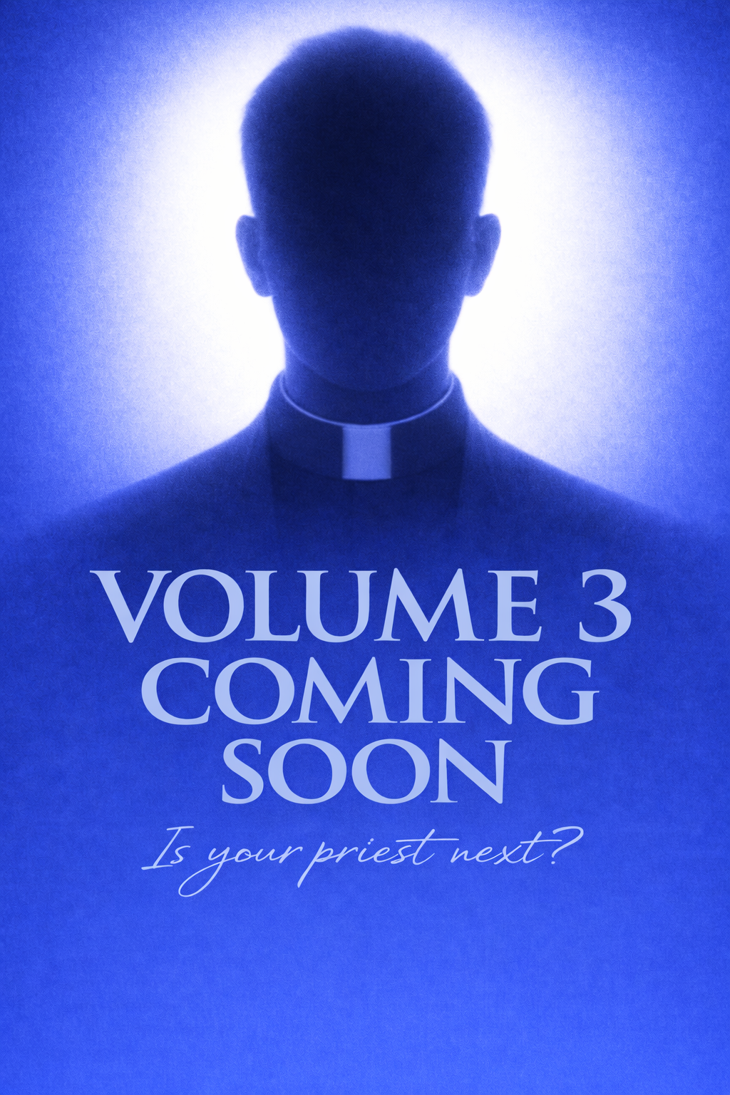 Volume 3 Coming Soon